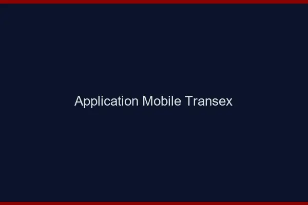 Application mobile transex