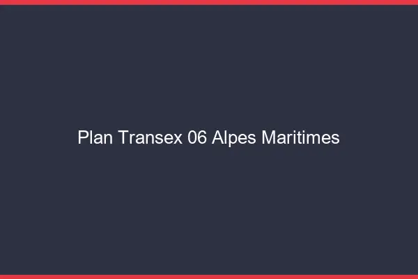 Plan Transex 06 Alpes Maritimes