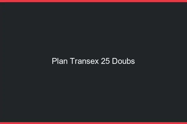 Plan Transex 25 Doubs