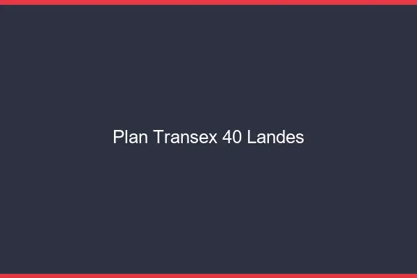 Plan Transex 40 Landes