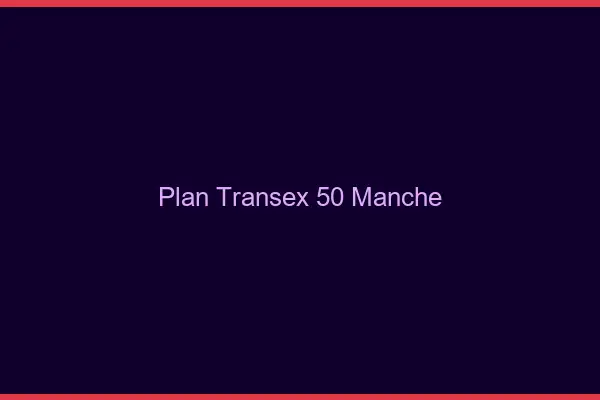 Plan Transex 50 Manche