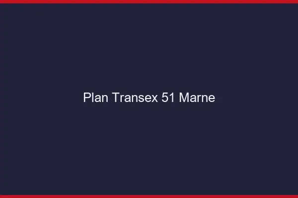 Plan Transex 51 Marne