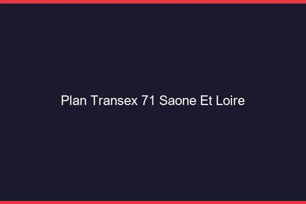 Plan Transex 71 Saone Et Loire