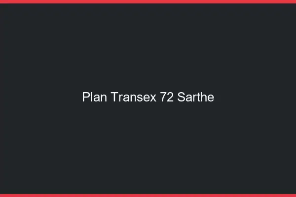 Plan Transex 72 Sarthe