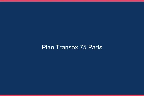 Plan Transex 75 Paris