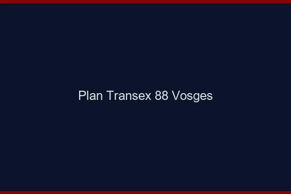 Plan Transex 88 Vosges