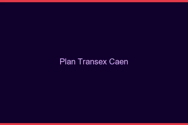 Plan Transex Caen