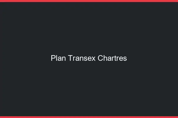 Plan Transex Chartres