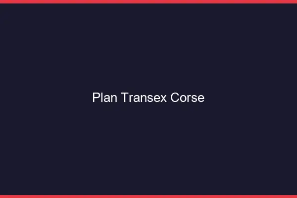 Plan transex Corse