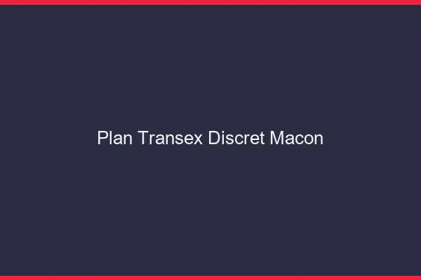 Plan Transex Discret Mâcon