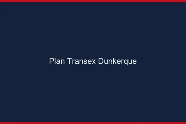 Plan Transex Dunkerque