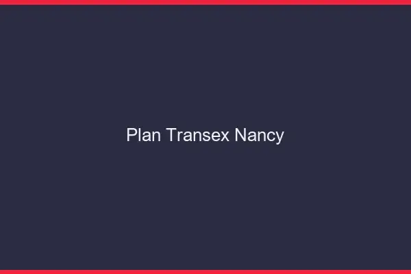 Plan Transex Nancy