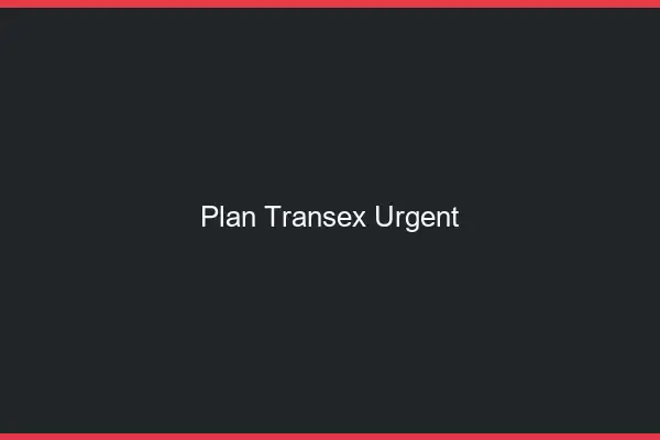 Plan transex urgent