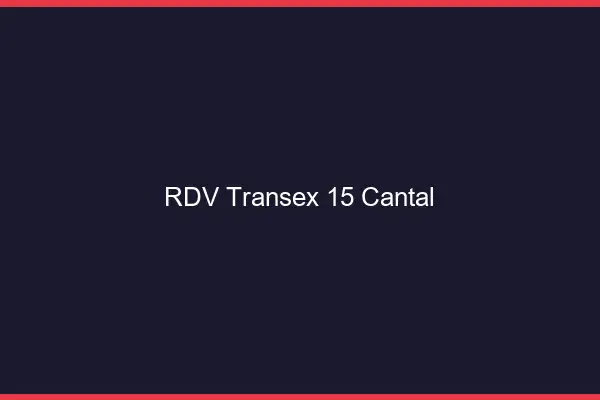 RDV Transex 15 Cantal