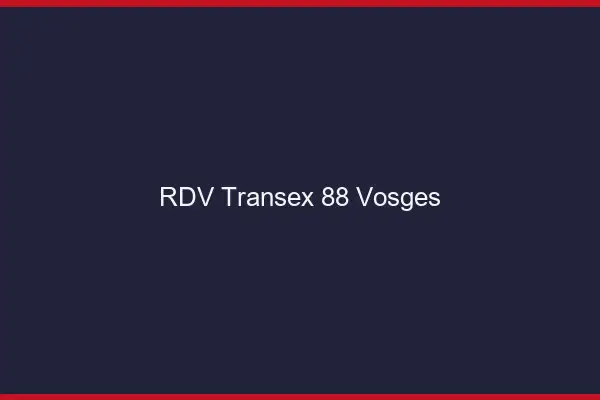 RDV Transex 88 Vosges
