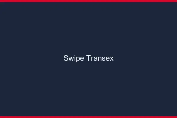 Swipe transex