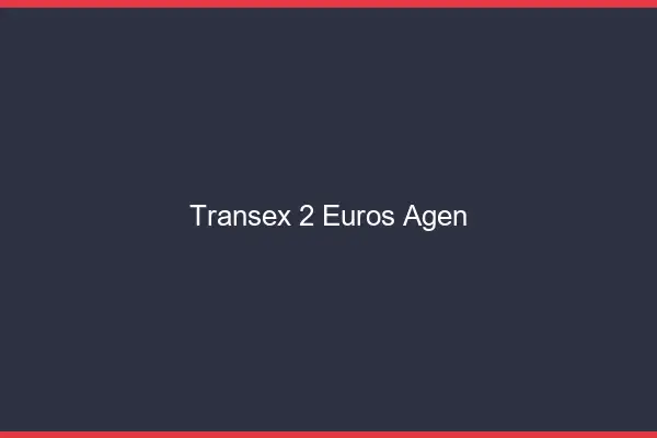 Transex 2 Euros Agen