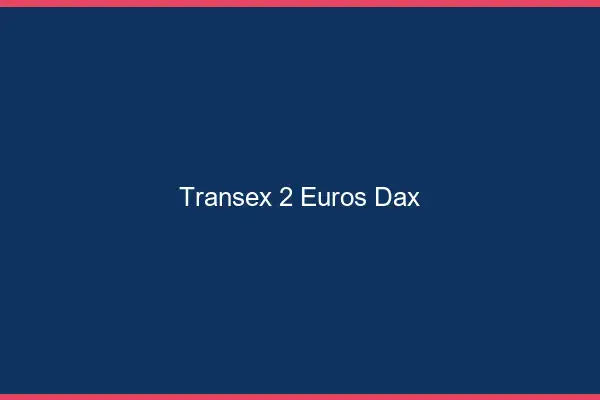 Transex 2 Euros Dax