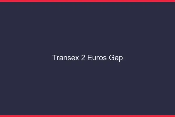 Transex 2 Euros Gap