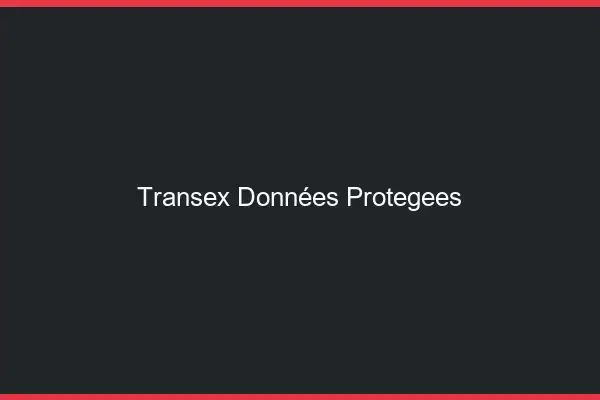 Transex données protégées