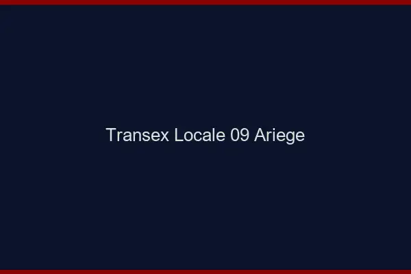 Transex Locale 09 Ariege