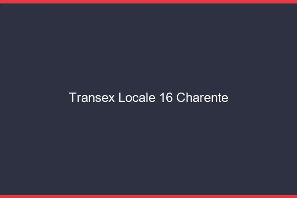 Transex Locale 16 Charente