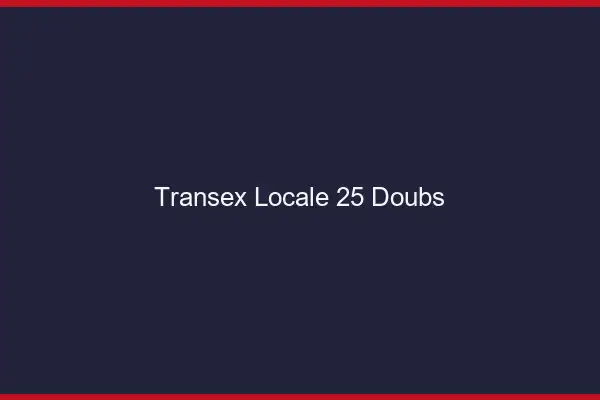 Transex Locale 25 Doubs