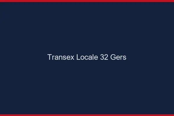 Transex Locale 32 Gers