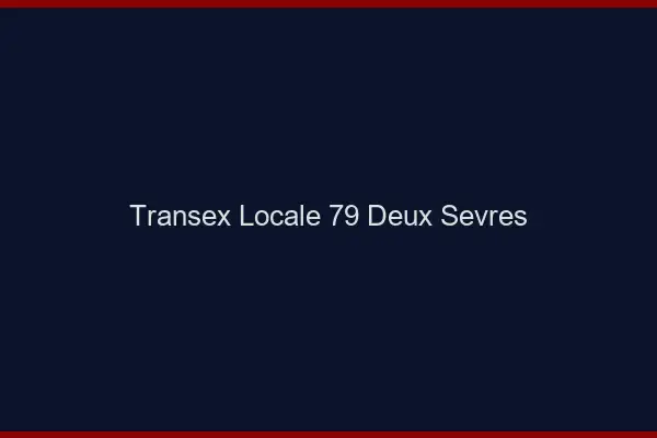 Transex Locale 79 Deux Sevres