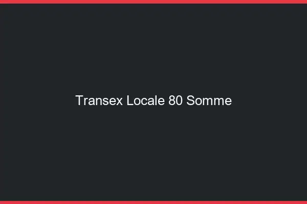 Transex Locale 80 Somme