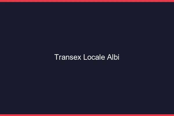 Transex Locale Albi