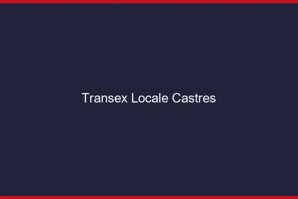 Transex Locale Castres