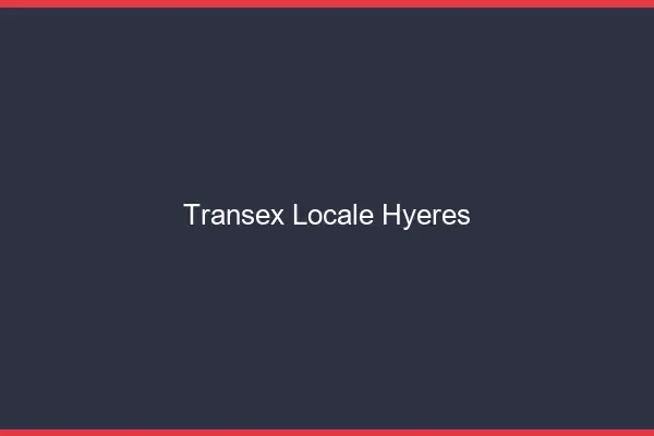 Transex Locale Hyères