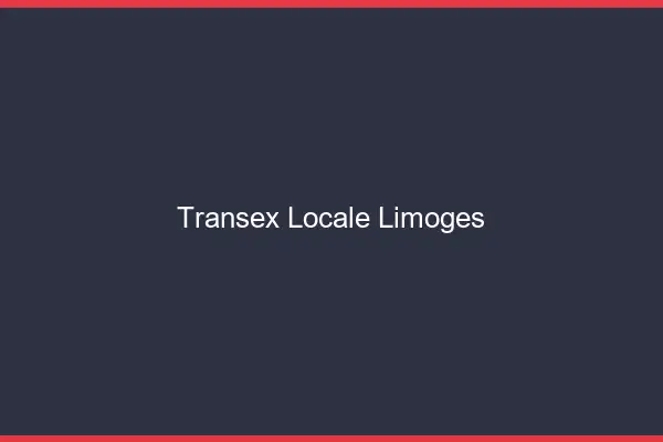 Transex Locale Limoges