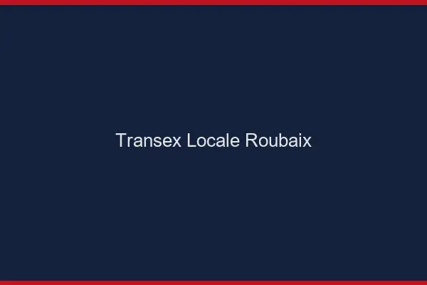 Transex Locale Roubaix