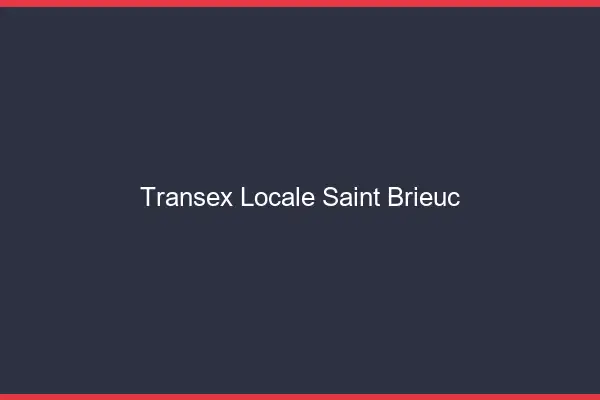 Transex Locale Saint-Brieuc