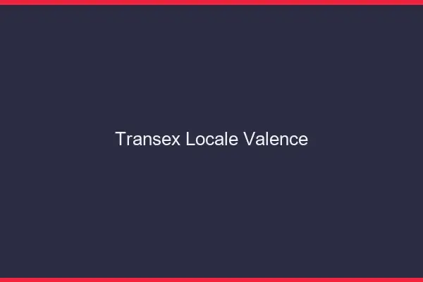 Transex Locale Valence
