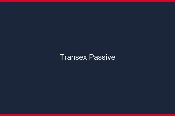 Transex passive
