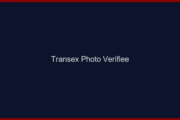 Transex photo vérifiée