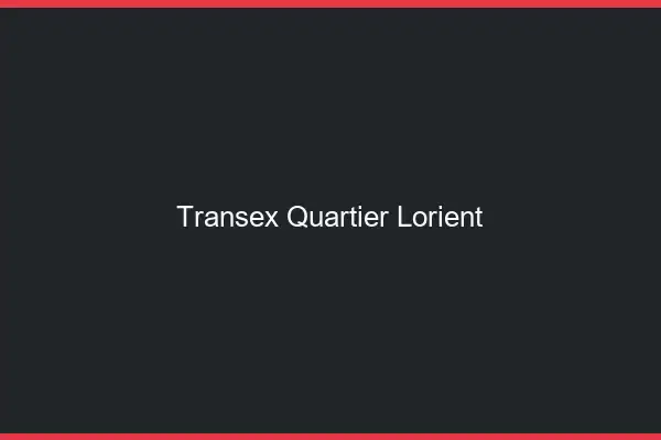 Transex Quartier Lorient